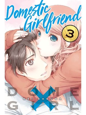 cover image of Domestic Girlfriend, Volume 3
